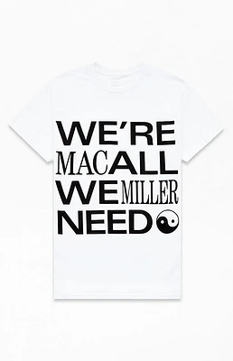 Mac Miller We're All We Need T-Shirt