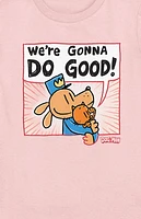 Kids Dog Man We're Gonna Do Good T-Shirt