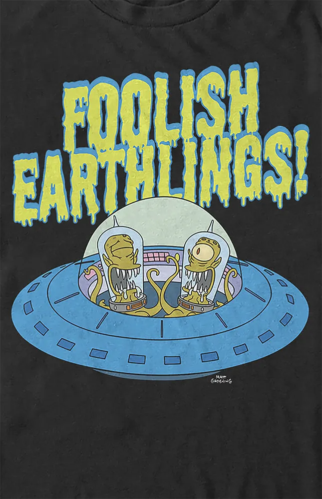 Foolish Earthlings T-Shirt