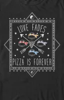 Pizza Is Forever T-Shirt