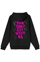 Mean Girls You Can't Sit With Us Zip Up Hoodie