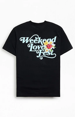Because Weekend Love Fest T-Shirt