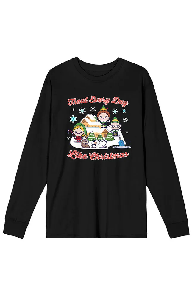 Elf Treat Everyday Like Christmas Long Sleeve T-Shirt