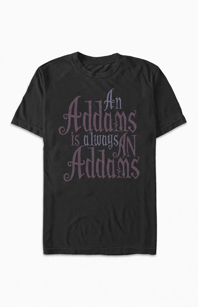 Always An Addams T-Shirt