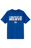 Ted Lasso Believe T-Shirt