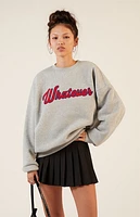 Pacsun Whatever Crew Neck Sweatshirt