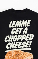 Because Weekend Ayo Chopped Cheese T-Shirt