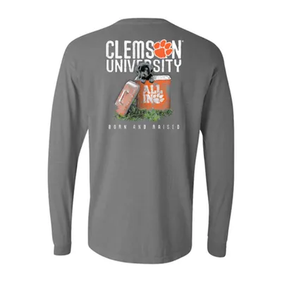 Clemson Born and Raised Long Sleeve T-Shirt