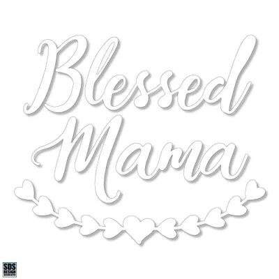 Blessed Mama 6 inch Decal