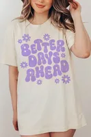 Better Days Ahead Retro Oversized T Shirt