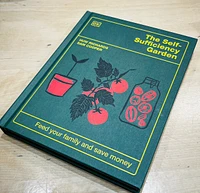 The Self-Sufficiency Garden