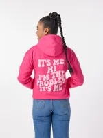 I'm The Problem Hoodie