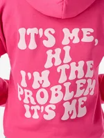 I'm The Problem Hoodie