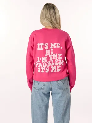 I'm The Problem Crew Sweatshirt