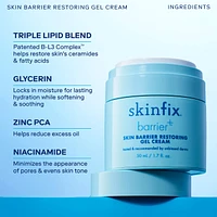 Skin Barrier Restoring + Pore Refining Gel Cream with Niacinamide