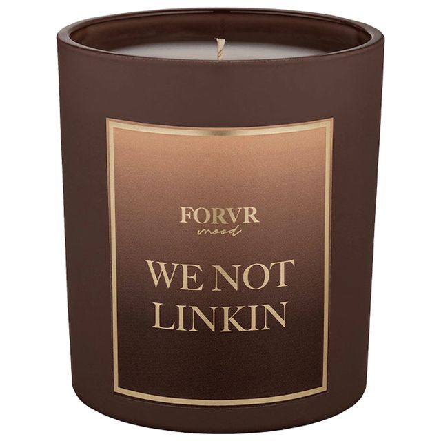 FORVR Mood We Not Linkin Candle 10 oz/ 283 g 1-wick candle
