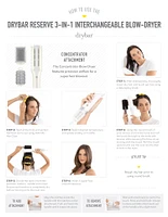 Reserve 3-in-1 Interchangeable Blow-Dryer