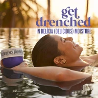 Delícia Drench™ Deeply Moisturizing Body Butter for Dry Skin