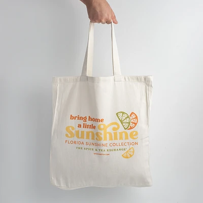 Bring Home A Little Sunshine Tote Bag