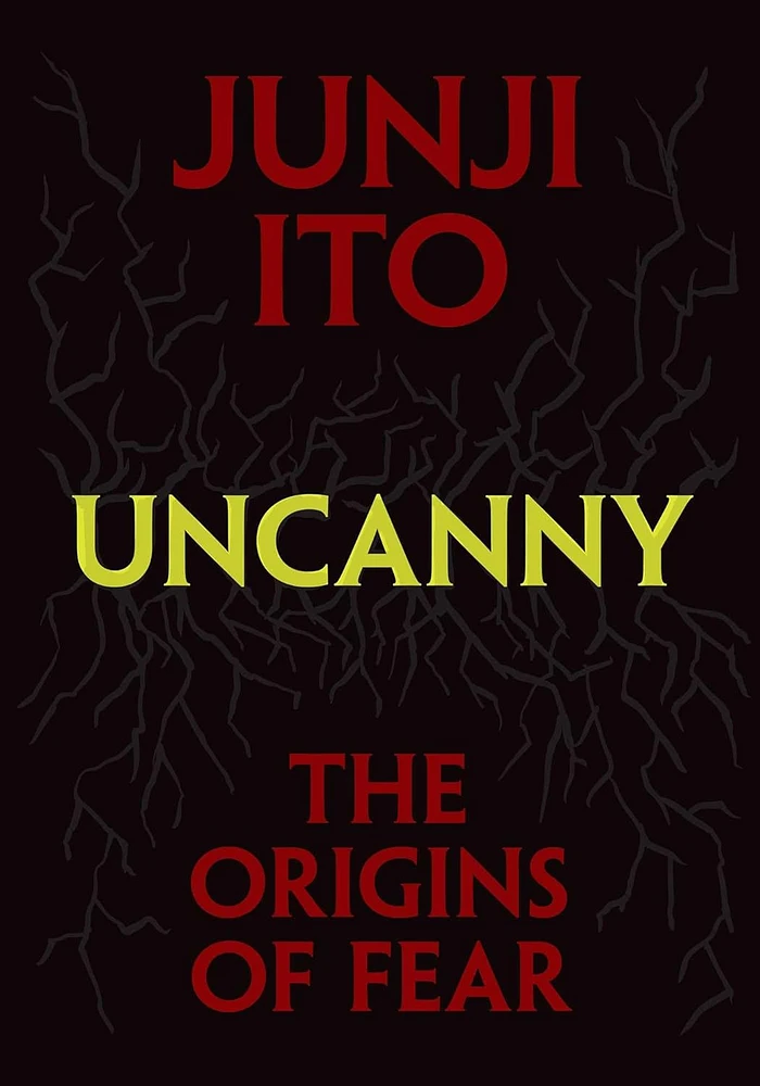 Junji Ito Uncanny: The Origins of Fear