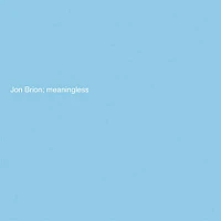 Meaningless [Indie Exclusive Limited Edition Baby Blue LP]