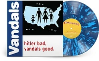 Hitler Bad, Vandals Good. (25th Anniversary Edition)
