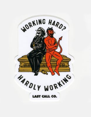 LAST CALL CO. Work Sticker