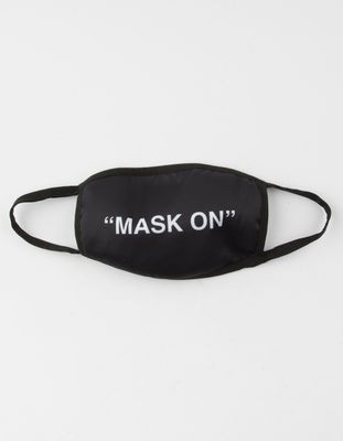 Mask On Fashion Face Mask