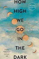 How High We Go in the Dark - Édition anglaise