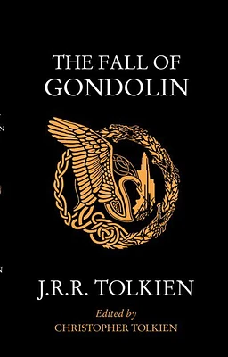 The Fall of Gondolin - English Edition