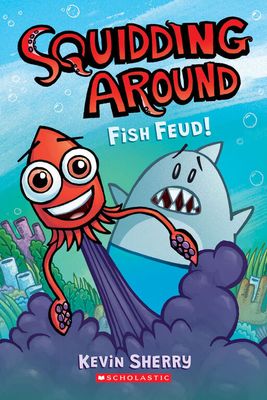 Squidding Around #1: Fish Feud - English Edition