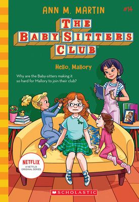 The Baby-Sitters Club #14: Hello, Mallory - English Edition