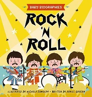 Rock 'N' Roll - Baby Biographies - Édition anglaise