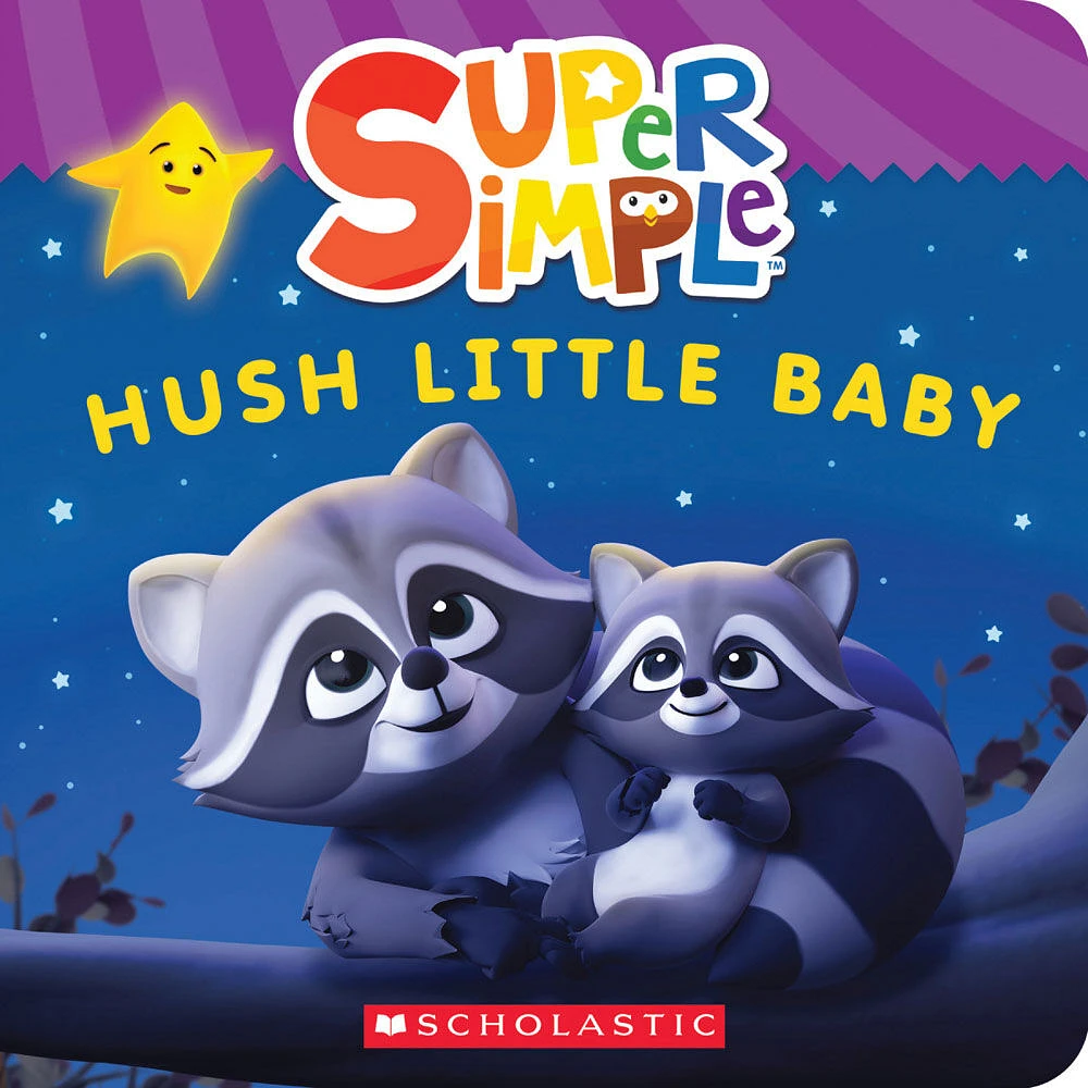 Hush Little Baby (Super Simple Board Books) - Édition anglaise