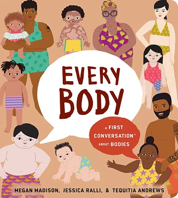 Every Body: A First Conversation About Bodies - Édition anglaise