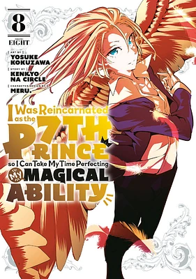 I Was Reincarnated as the 7th Prince so I Can Take My Time Perfecting My Magical Ability 8 - Édition anglaise