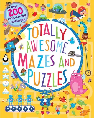 Totally Awesome Mazes and Puzzles - English Edition