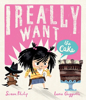 I Really Want the Cake - Édition anglaise