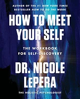 How to Meet Your Self - Édition anglaise