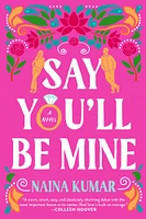 Say You'll Be Mine - English Edition