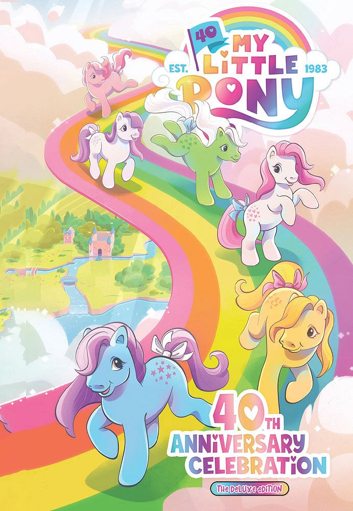 My Little Pony: 40th Anniversary Celebration--The Deluxe Edition - English Edition