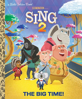 The Big Time! (Illumination's Sing 2) - English Edition