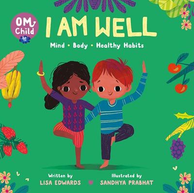 Om Child: I Am Well - English Edition
