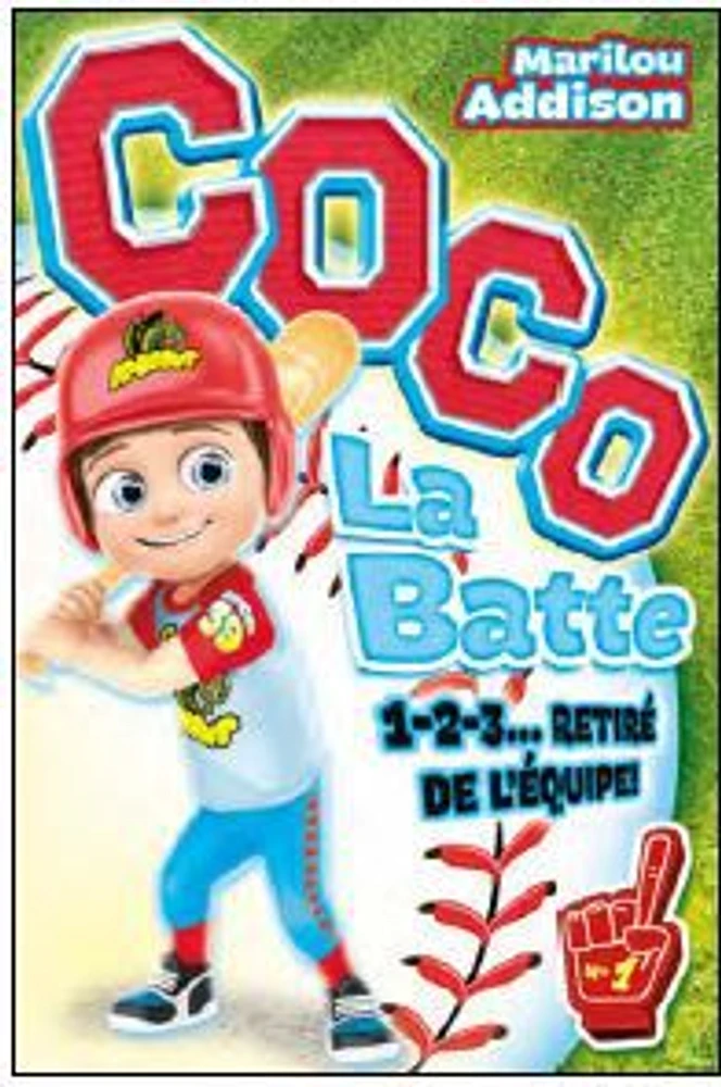 Coco la batte 01: 1 2 3 retiré de l'équipe - French Text