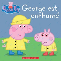 Peppa Pig : George est enrhumé - French Edition