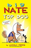 Big Nate: Top Dog: Two Books in One - Édition anglaise