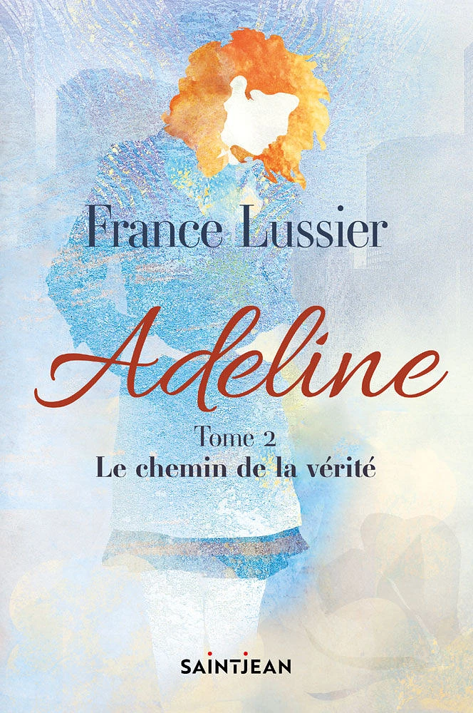 Adeline 02:  le chemin de la vérité - French Text