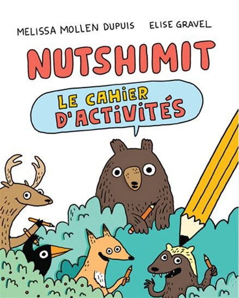 Nutshimit:  Le Cahier D'Activites - French Text