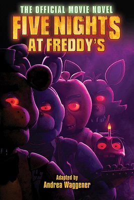 Five Nights at Freddy's: The Official Movie Novel - English Edition