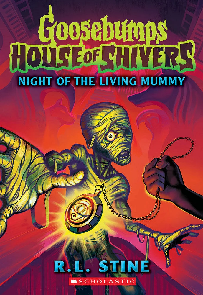 Night of the Living Mummy (House of Shivers #3) - Édition anglaise